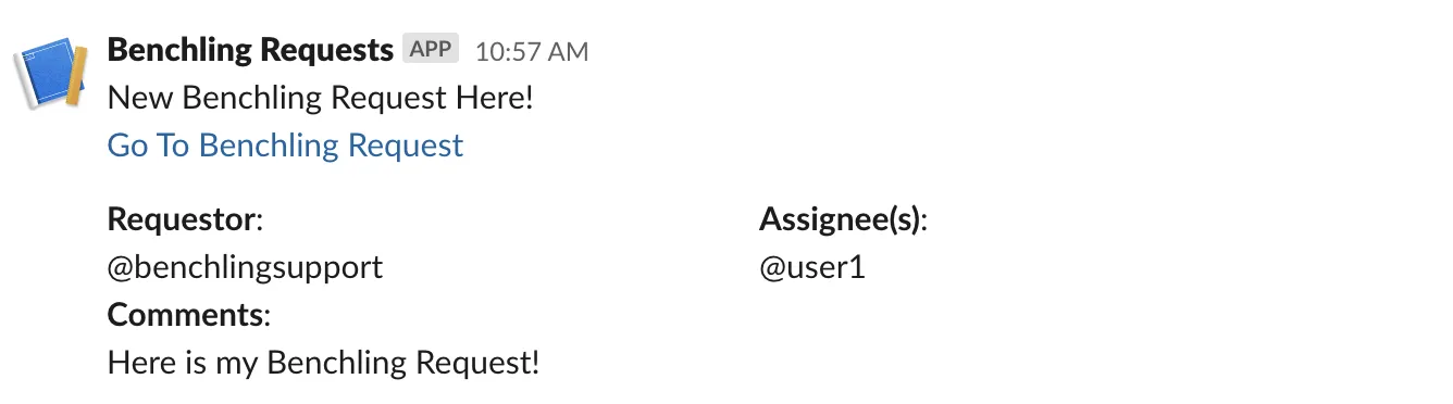 A Slack message announcing a newly created Benchling Request, with its name, requestor, and comments